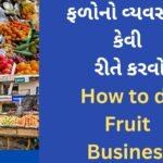 How to do Fruit Business